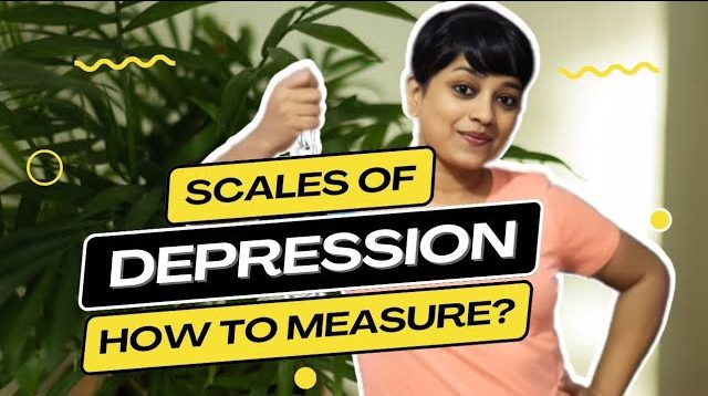 You are currently viewing How to Measure Depression? 10 Scales of Depression