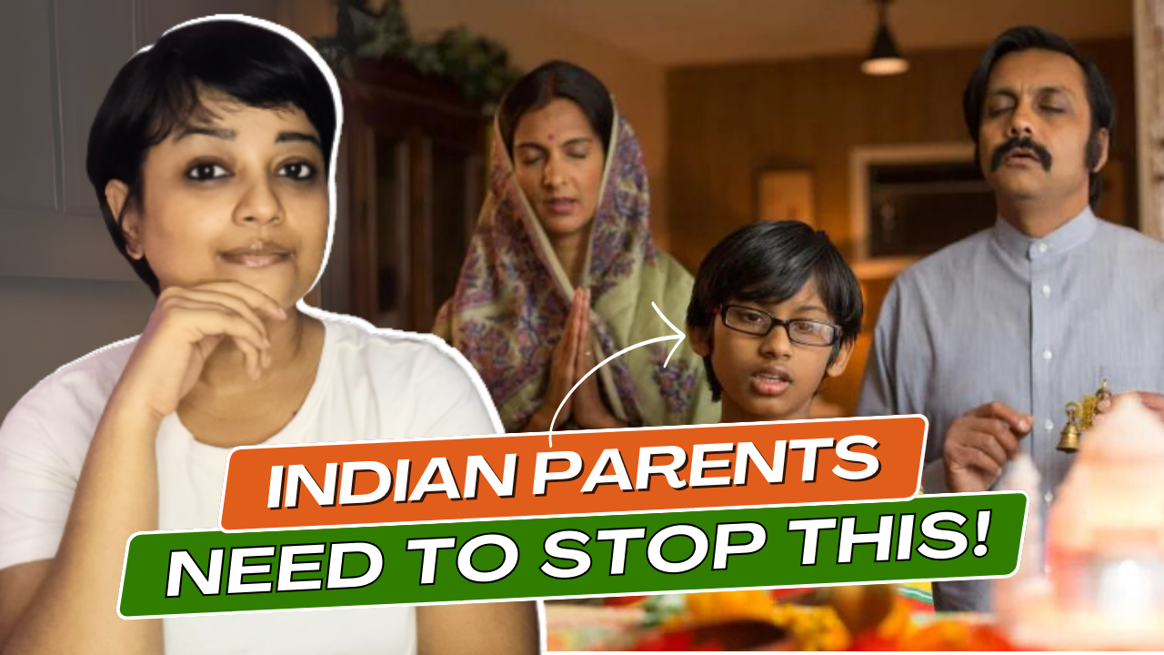 You are currently viewing Why Indian Parents are so Toxic, so Messed up?